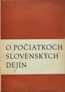 O počiatkoch slovenských dejín