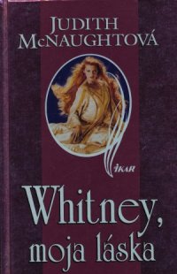 Whitney, moja láska