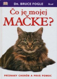 Čo je mojej mačke?