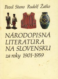 Národopisná literatúra na Slovensku za roky 1901 - 1959