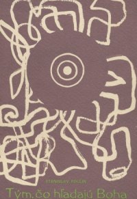 Tým, čo hľadajú Boha