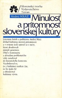 Minulosť a prítomnosť slovenskej kultúry