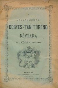 A magyarországi kegyes- tanítórend névtára az 1881/82  tanévre