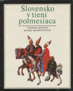 Slovensko v tieni polmesiaca