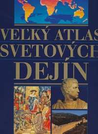 Veľký atlas svetových dejín