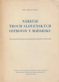 Nárečie troch slovenských ostrovov v Maďarsku