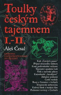 Toulky českým tajemnem I.- II.