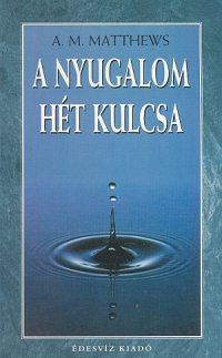 A nyugalom hét kulcsa