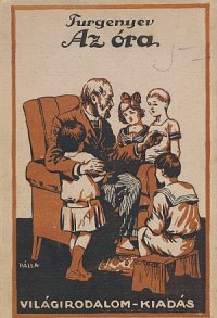 Az óra és egyéb elbeszélések az if juság számára