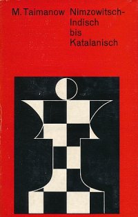 Nimzowitsch-Indisch bis Katalanisch