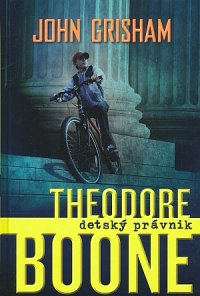 Theodore Boone, detský právnik
