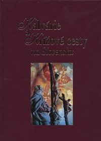 Kalvárie a Krížové cesty na Slovensku