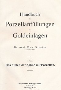 Handbuch der Porzellanfüllungen und Goldeinlagen
