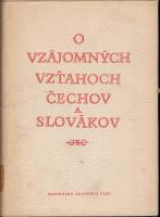 O vzájomných vzťahoch Čechov a Slovákov