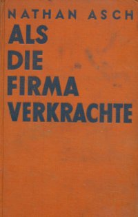 Als die Firma verkrachte