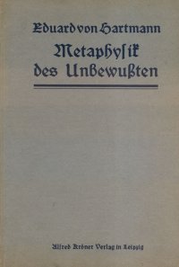 Metaphysik des Unbewußten.