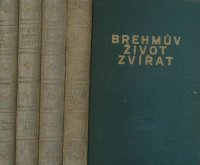 Brehmův život zvířat I. - XVI.