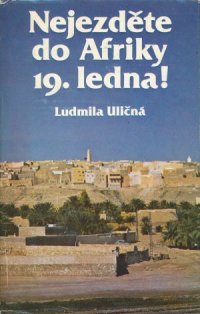 Nejezděte do Afriky 19. ledna