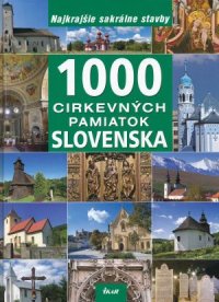 1000 cirkevných pamiatok Slovenska